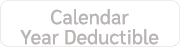 Calendar Year Deductible