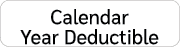 Calendar Year Deductible